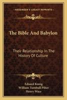 The Bible And Babylon