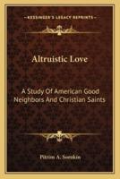 Altruistic Love