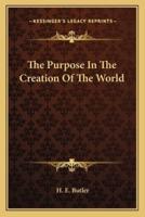 The Purpose In The Creation Of The World