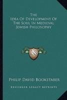 The Idea Of Development Of The Soul In Medieval Jewish Philosophy