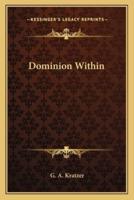 Dominion Within