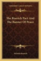 The Roerich Pact And The Banner Of Peace