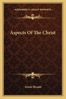 Aspects Of The Christ