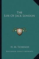 The Life Of Jack London