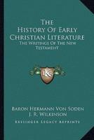 The History Of Early Christian Literature