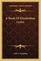 A Book Of Elizabethan Lyrics