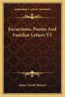 Excursions, Poems And Familiar Letters V1