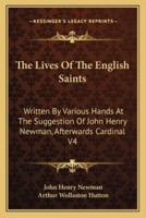 The Lives Of The English Saints