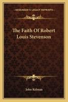 The Faith Of Robert Louis Stevenson