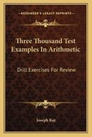 Three Thousand Test Examples In Arithmetic