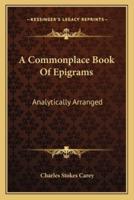 A Commonplace Book Of Epigrams