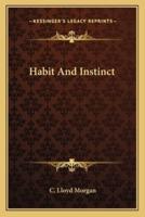 Habit And Instinct