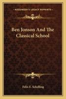 Ben Jonson And The Classical School