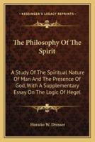 The Philosophy Of The Spirit