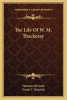 The Life Of W. M. Thackeray