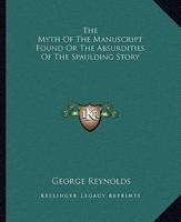 The Myth Of The Manuscript Found Or The Absurdities Of The Spaulding Story