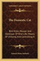 The Domestic Cat