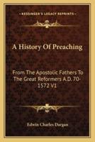 A History Of Preaching