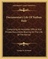 Documentary Life Of Nathan Hale