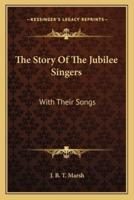 The Story Of The Jubilee Singers