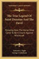The True Legend Of Saint Dunstan And The Devil