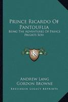 Prince Ricardo Of Pantouflia