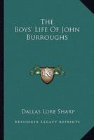 The Boys' Life Of John Burroughs