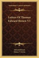 Letters Of Thomas Edward Brown V1