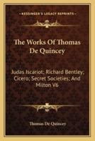 The Works of Thomas De Quincey