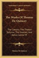 The Works Of Thomas De Quincey