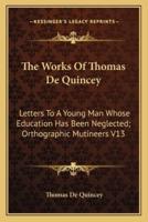 The Works Of Thomas De Quincey