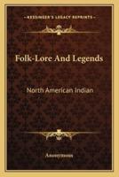 Folk-Lore And Legends