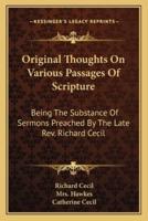 Original Thoughts On Various Passages Of Scripture