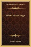 Life of Victor Hugo
