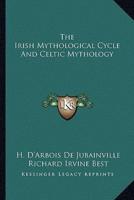 The Irish Mythological Cycle and Celtic Mythology