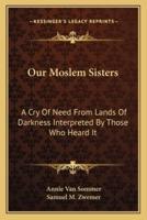 Our Moslem Sisters