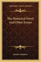 The Historical Novel And Other Essays