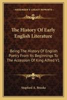 The History Of Early English Literature