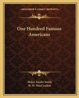 One Hundred Famous Americans