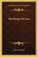 The Reign Of Law