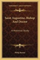 Saint Augustine, Bishop And Doctor