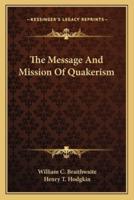 The Message And Mission Of Quakerism