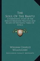 The Soul Of The Bantu