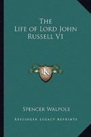 The Life of Lord John Russell V1