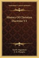 History Of Christian Doctrine V2