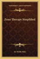 Zone Therapy Simplified