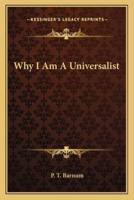 Why I Am A Universalist