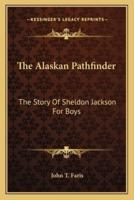 The Alaskan Pathfinder