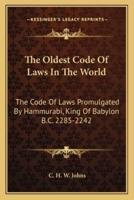 The Oldest Code Of Laws In The World