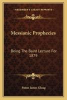 Messianic Prophecies